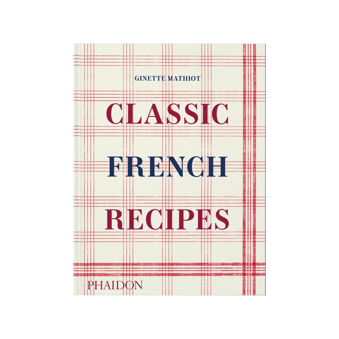Classic French Recipes Hardcover Book