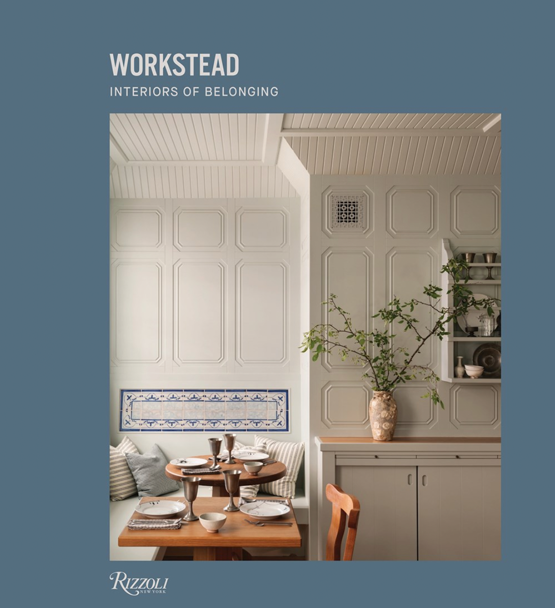 Workstead: Interiors of Belonging