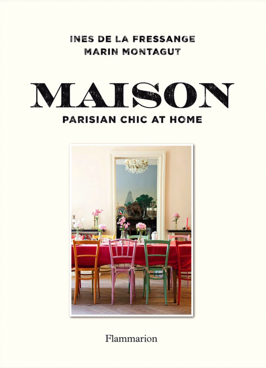 Maison: Parisian Chic at Home