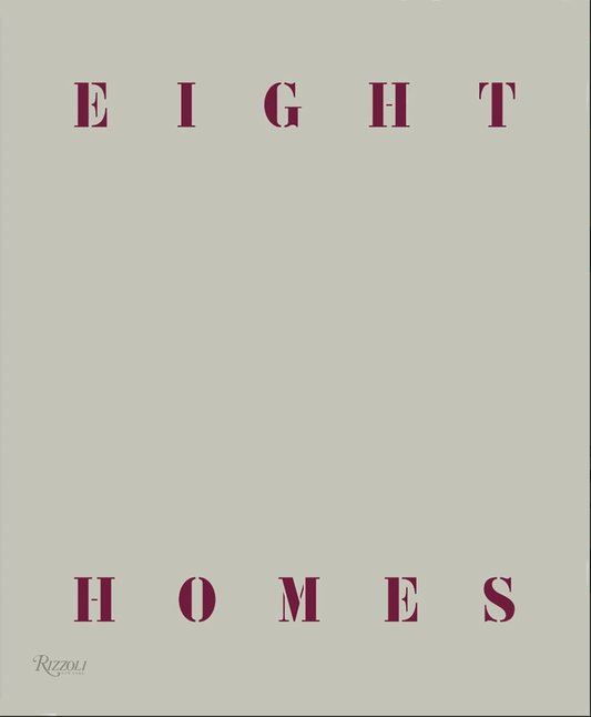 Eight Homes