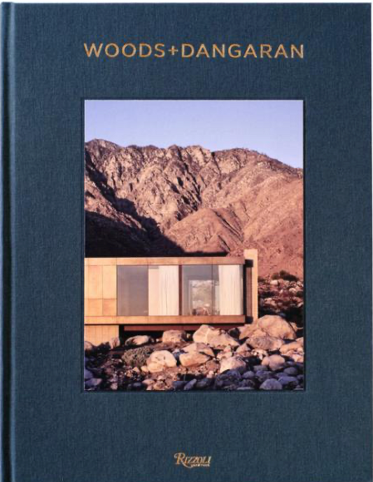 Woods + Dangaran: Architecture and Interiors